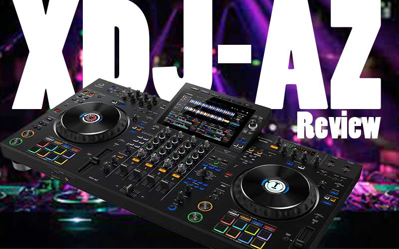 🎧 Six Months In: What DJs Really Think of the AlphaTheta XDJ-AZ