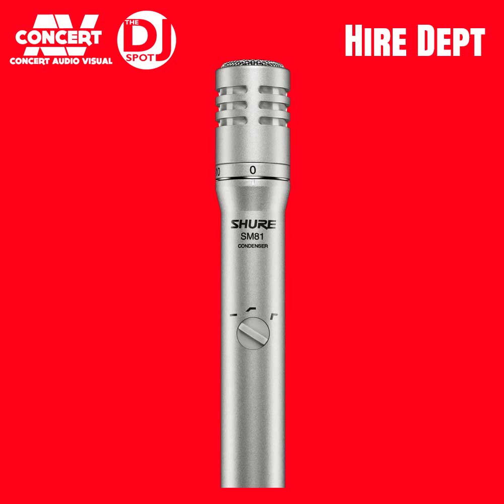 HIRE - SHURE SM81 Condenser Mic