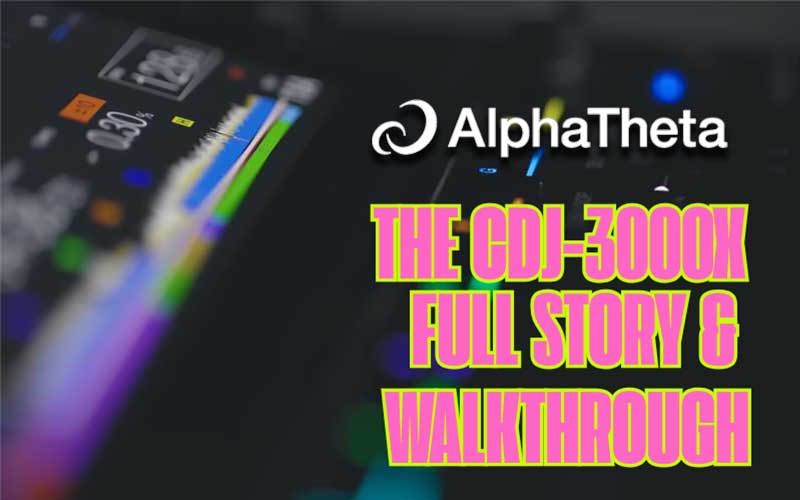 AlphaTheta CDJ-3000X: Full Story, Real-World Takeaways, and Why It Matters for Aussie DJs