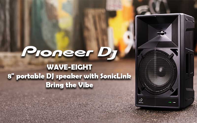 AlphaTheta WAVE-EIGHT &amp; SonicLink Technology: Cable-Free DJing Has Finally Arrived